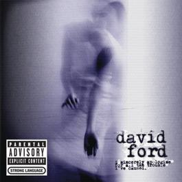 I Sincerely Apologise For All The Trouble I've Caused 懺悔 2005 David Ford I Sincerely Apologise For All The Trouble I've Caused 懺悔 2005 David Ford