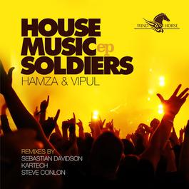 House Music Soldiers (Steve Conlan Remix)