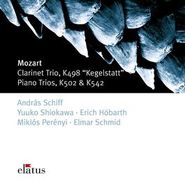 Elatus - Mozart: Clarinet Trio "Kegelstatt", Piano Trios K502 & K542 2007 Andras Schiff Elatus - Mozart: Clarinet Trio "Kegelstatt", Piano Trios K502 & K542 2007 Andras Schiff