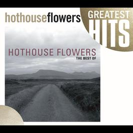 The Older We Get 2004 Hothouse Flowers The Older We Get 2004 Hothouse Flowers