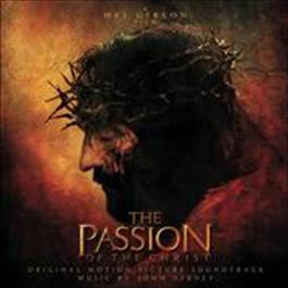 The Passion Of The Christ - Original Motion Picture Soundtrack 2004 Various Artists The Passion Of The Christ - Original Motion Picture Soundtrack 2004 Various Artists