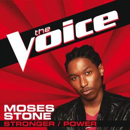 Stronger / Power 2012 Moses Stone Stronger / Power 2012 Moses Stone