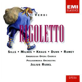 Verdi Rigoletto 2003 Alfredo Kraus; Beverly Sills; Julius Rudel; Philharmonia Orchestra Verdi Rigoletto 2003 Alfredo Kraus; Beverly Sills; Julius Rudel; Philharmonia Orchestra