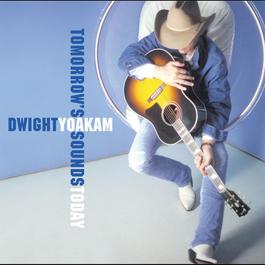 What Do You Know About Love 2000 Dwight Yoakam What Do You Know About Love 2000 Dwight Yoakam