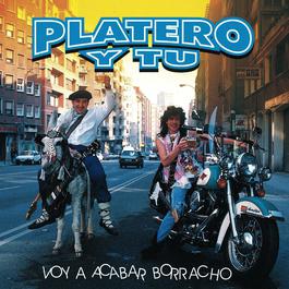 Si Tu Te Vas 2004 Platero Y Tu Si Tu Te Vas 2004 Platero Y Tu