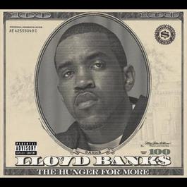 The Hunger For More 2006 Lloyd Banks The Hunger For More 2006 Lloyd Banks