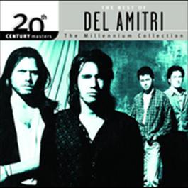 20th Century Masters: The Millennium Collection: Best Of Del Amitri 2009 Del Amitri 20th Century Masters: The Millennium Collection: Best Of Del Amitri 2009 Del Amitri