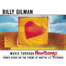 Music Through Heartsongs: Songs Based On The Poems Of Mattie J.T. Stepanek 2003 Billy Gilman Music Through Heartsongs: Songs Based On The Poems Of Mattie J.T. Stepanek 2003 Billy Gilman