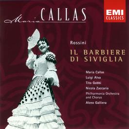 Rossini: Il barbiere di Siviglia 2005 Maria Callas; Tito Gobbi; Paris Philharmonia Orchestra; Alceo Galliera Rossini: Il barbiere di Siviglia 2005 Maria Callas; Tito Gobbi; Paris Philharmonia Orchestra; Alceo Galliera