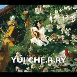 CHE.R.RY 2007 YUI CHE.R.RY 2007 YUI