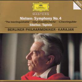 Nielsen: Symphony No.4 "The Inextinguishable"/ Sibelius: Tapiola, Op. 112 2008 Herbert Von Karajan; Berliner Philharmoniker Nielsen: Symphony No.4 "The Inextinguishable"/ Sibelius: Tapiola, Op. 112 2008 Herbert Von Karajan; Berliner Philharmoniker