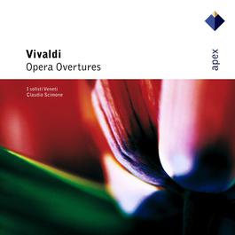 Vivaldi : Opera Overtures - Apex 2007 Claudio Scimone & I Solisti veneti Vivaldi : Opera Overtures - Apex 2007 Claudio Scimone & I Solisti veneti