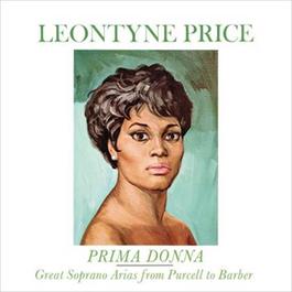 Leontyne Price - Prima Donna Vol. 1: Great Soprano Arias from Purcell to Barber 2012 Leontyne Price Leontyne Price - Prima Donna Vol. 1: Great Soprano Arias from Purcell to Barber 2012 Leontyne Price