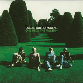 One From The Modern 2009 Ocean Colour Scene One From The Modern 2009 Ocean Colour Scene