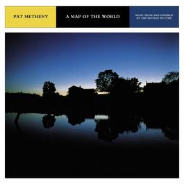 A Map Of The World-Music From And Inspired By The Motion Picture 2010 Pat Metheny A Map Of The World-Music From And Inspired By The Motion Picture 2010 Pat Metheny
