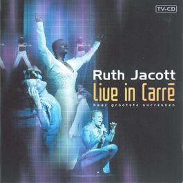 Live In Carre 2001 Ruth Jacott Live In Carre 2001 Ruth Jacott