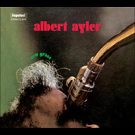 New Grass 1968 Albert Ayler New Grass 1968 Albert Ayler