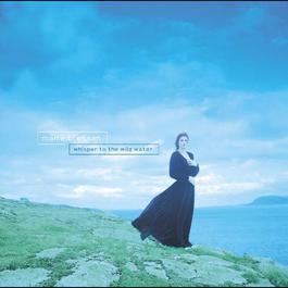 Whisper To The Wild Water 2004 Maire Brennan Whisper To The Wild Water 2004 Maire Brennan