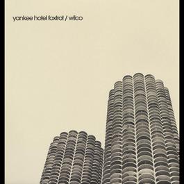 I am trying to break your heart 2002 Wilco I am trying to break your heart 2002 Wilco