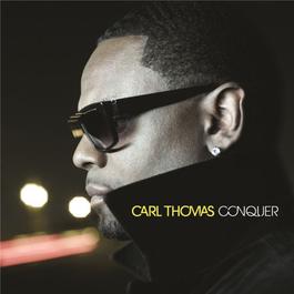 Conquer 2011 Carl Thomas Conquer 2011 Carl Thomas