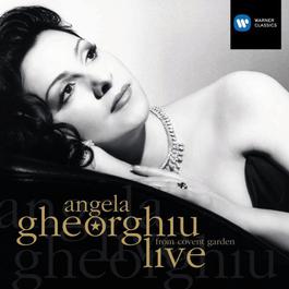 Angela Gheorghiu Live at the Royal Opera House Covent Garden 2002 Angela Gheorghiu Angela Gheorghiu Live at the Royal Opera House Covent Garden 2002 Angela Gheorghiu