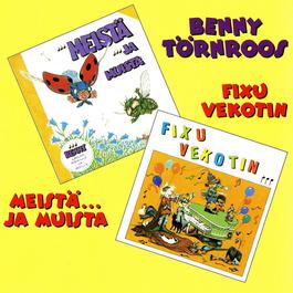 Meista..Ja Muista / Fixu Vekotin 1986 Benny Toernroos Meista..Ja Muista / Fixu Vekotin 1986 Benny Toernroos