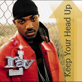Keep Your Head Up (Radio Edit) 2001 Ray J Keep Your Head Up (Radio Edit) 2001 Ray J