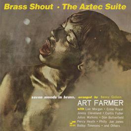Brass Shout 2008 Art Farmer Brass Shout 2008 Art Farmer