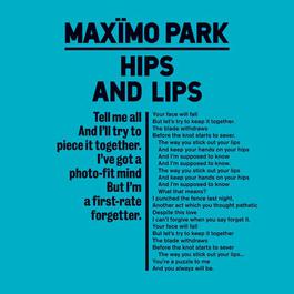 Hips And Lips 2012 Maximo Park Hips And Lips 2012 Maximo Park