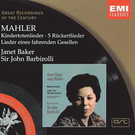 Mahler: Kindertotenlieder - 5 Rückertlieder - Lieder eines fahrenden Gesellen 1999 Dame Janet Baker Mahler: Kindertotenlieder - 5 Rückertlieder - Lieder eines fahrenden Gesellen 1999 Dame Janet Baker