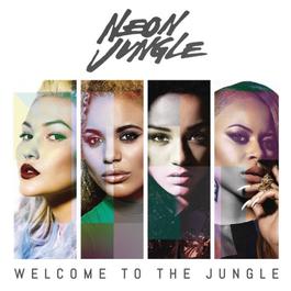 Welcome to the Jungle (With Rap) 2014 Neon Jungle Welcome to the Jungle (With Rap) 2014 Neon Jungle