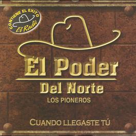 El jamás te amará 2002 El Poder del Norte El jamás te amará 2002 El Poder del Norte