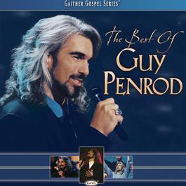The Best Of Guy Penrod 2005 Guy Penrod The Best Of Guy Penrod 2005 Guy Penrod