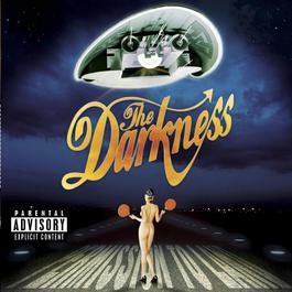 I Believe In A Thing Called Love 2003 The Darkness I Believe In A Thing Called Love 2003 The Darkness