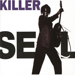 Killer (Live) - Single 1992 Seal Killer (Live) - Single 1992 Seal