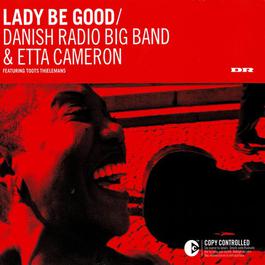 Lady Be Good 2003 Etta Cameron Lady Be Good 2003 Etta Cameron