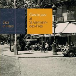 Classic Jazz At St Germain Des Près 2008 Albert Nicholas Classic Jazz At St Germain Des Près 2008 Albert Nicholas