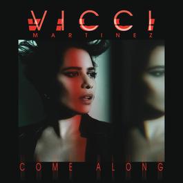 Come Along 2011 Vicci Martinez Come Along 2011 Vicci Martinez