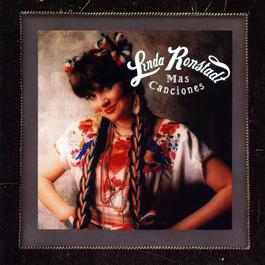Mi Ranchito (My Little Ranchl) 1991 Linda Ronstadt Mi Ranchito (My Little Ranchl) 1991 Linda Ronstadt