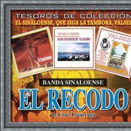 Tesoros De Coleccion-"El Sinaloense","Que Siga La Tambora" y "Valses 2012 Banda Sinaloense El Recodo De Cruz Lizarraga Tesoros De Coleccion-"El Sinaloense","Que Siga La Tambora" y "Valses 2012 Banda Sinaloense El Recodo De Cruz Lizarraga