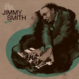 Finest In Jazz 2007 Jimmy Smith Finest In Jazz 2007 Jimmy Smith