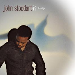 Fly Away (Album Version) 2003 John Stoddart Fly Away (Album Version) 2003 John Stoddart