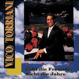 Zahl' Die Freunde Nicht Die 1970 Vico Torriani und das Sunshine Quartett Zahl' Die Freunde Nicht Die 1970 Vico Torriani und das Sunshine Quartett