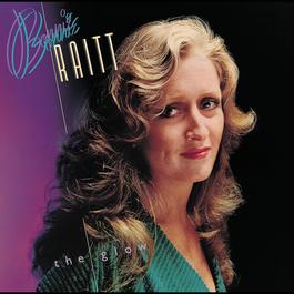The Glow (Remastered Version) (Remastered Album Version) 2002 Bonnie Raitt The Glow (Remastered Version) (Remastered Album Version) 2002 Bonnie Raitt