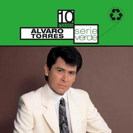 Serie Verde- Alvaro Torres 2007 Alvaro Torres Serie Verde- Alvaro Torres 2007 Alvaro Torres