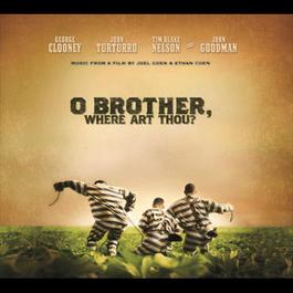 O Brother, Where Art Thou? 2000 Various Artists O Brother, Where Art Thou? 2000 Various Artists