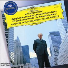 DvorA!k: Symphony Nos.8 & 9 "From The New World" 1995 Berliner Philharmoniker; Rafael Kubelik DvorA!k: Symphony Nos.8 & 9 "From The New World" 1995 Berliner Philharmoniker; Rafael Kubelik