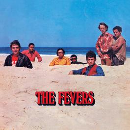 The Fevers 2006 The Fevers The Fevers 2006 The Fevers