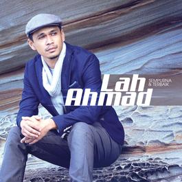 Lah Ahmad - Mengelamun Lah Ahmad - Mengelamun dari album Sempurna & Terbaik