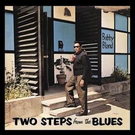 Two Steps From The Blues 2001 Bobby Bland Two Steps From The Blues 2001 Bobby Bland